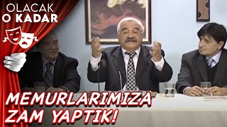 Zam Miktarı  Olacak O Kadar [upl. by Gambell541]