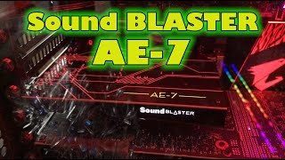 Creative Labs Sound BLASTER AE7 soundcard and Sound Blaster Command App review SoundBlaster [upl. by Stambaugh]