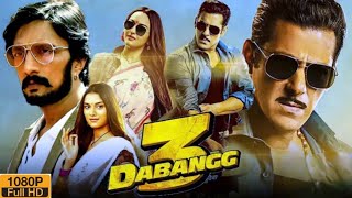 Dabangg 3 Full Movie HD  Salman Khan Sudeepa Sonakshi Sinha Saiee Manjrekar  Review amp Facts [upl. by Bowler]