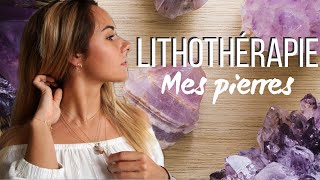 La lithothérapie  Mes choix de pierres au quotidien [upl. by Leirea]