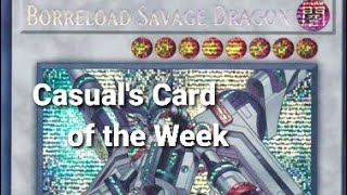 Casuals Card of the Week Borreload Savage Dragon [upl. by Liuqnoj847]