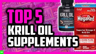 Top 5 Best Krill Oil Supplements [upl. by Dolli]