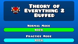 Theory of Everything 2 Buffed by VisibleBottle Me  Geometry Dash [upl. by Torre]