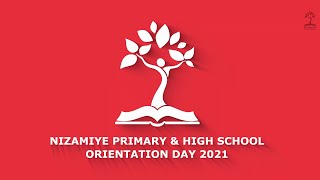 Nizamiye Primary amp High School  2021 Orientation Day  4K [upl. by Delamare285]