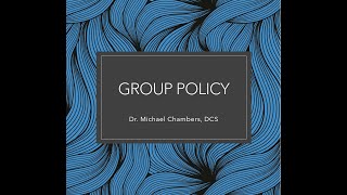 Part 5 Group Policy Week 6 [upl. by Negaem]