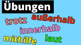 Übung Präpositionen  Genitiv｜mithilfe trotz innerhalb außerhalb laut｜ Deutsch｜Grammar｜B1 [upl. by Ocirrej]