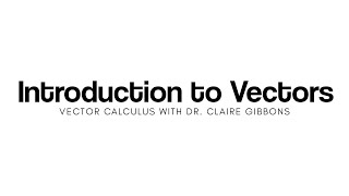 Introduction to Vectors [upl. by Damali]