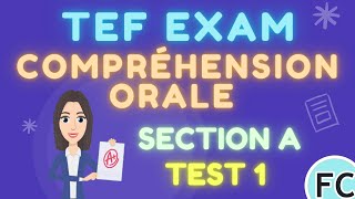 TEF Section A Oral Comprehension test 1 TEF tefcanada delfa1 delfa2 tefexam comprehensionorale [upl. by Oicirtap]