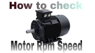 How to check motor rpm or speed [upl. by Linneman]