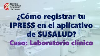 ¿Cómo registrar tu IPRESS en el aplicativo de SUSALUD [upl. by Garth]