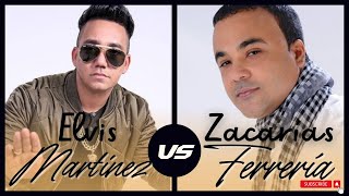 ELVIS MARTÍNEZ VS ZACARÍAS FERREIRA MIX 🔥 ROMPIENDO CORAZONES 🔥SIN ANUNCIOS 🔥 TIENE QUE [upl. by Jarlath]