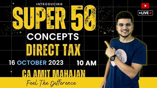 Super 50 Concepts  CA Amit Mahajan [upl. by Adnahcir27]