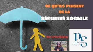 CE QUILS PENSENT DE LA SÉCURITÉ SOCIALE [upl. by Lleuqar960]