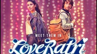 Loveyatri Full Movie In Hindi  Aayush Sharma  Warina Hussain  Ronit Roy  Ram K  Review amp Facts [upl. by Flori]