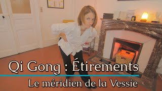 Qi Gong Comment étirer le méridien de la Vessie [upl. by Erastes771]