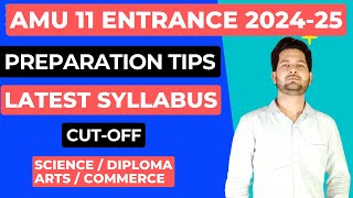 AMU 11th Entrance 2024 Preparation Strategy  Latest Syllabus  CutOff  Entrance Date  Form Date [upl. by Ilrebmyk]