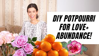 DIY Potpourri  A Recipe For Creativity And Abundance [upl. by Dareen]