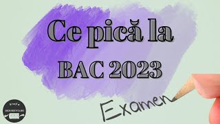 Ce pica la BAC 2023 [upl. by Esilahc452]