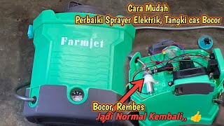 Cara Mudah Memperbaiki Sprayer Elektrik Bocor Rembes Jadi Normal Kembali [upl. by Florrie406]