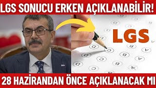 LGS 2024 Sonucu Erken açıklanacak mı 28 Hazirandan önce açıklanır mı [upl. by Olsson]