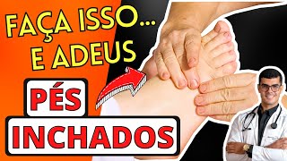 PÉS INCHADOS O que pode ser Como Desinchar [upl. by Ardene]