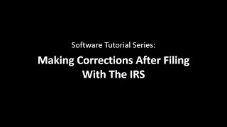 Creating Corrections with the 1099 Pro Tax Software [upl. by Ekalb]