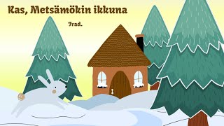 KasMetsämökin ikkuna Tonttulaulu [upl. by Aurelea838]