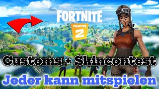 Fortnite Deutsch  😍Custom gamesSkin Contest😍 🎉🎉Es ist Wochenende🎉🎉 live jetzt🔴 [upl. by Kandy]