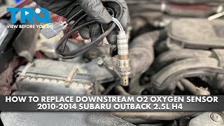 How to Replace Downstream O2 Oxygen Sensor 20102014 Subaru Outback 25L H4 [upl. by Sihun313]