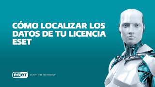 Cómo localizar los datos de tu licencia de ESET [upl. by Enowtna11]