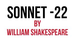 Sonnet 22 by william shakespeare [upl. by Babby]