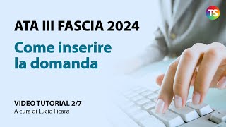 Ata terza fascia 2024 come inserire la domanda  VIDEO TUTORIAL 27 [upl. by Adonis]