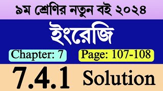 Class 9 English Chapter 7 Page 107108  ৯ম শ্রেণির ইংরেজি পৃষ্ঠা ১০৭১০৮  Class 9 English 741 [upl. by Pooi983]