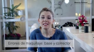 Errores de maquillaje base y corrector [upl. by Cogan394]