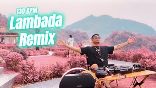 LAMBADA Remix  Lyrics  GHouse Verison  DJ Uncle Huy [upl. by Ahsillek]