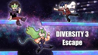 DIVERSITY 3 1K SPECIAL escape branch [upl. by Seavey]