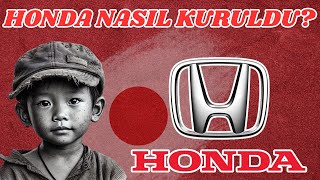 Fakir Japon Bir Çocuk HONDA yı Nasıl Kurdu [upl. by Peursem]