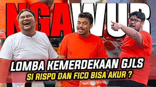 RISPO SAMA FICO AKHIRNYA BISA AKUR LOMBA KEMERDEKAAN GJLS  This Is Indonesia [upl. by Bowie]