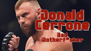 Donald Cerrone l Bad Motherfcker l Profile amp Highlights [upl. by Brigham]