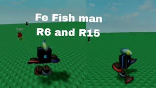 Roblox Fe Script Showcase  Fe fish man R6 and R15 [upl. by Rosina]