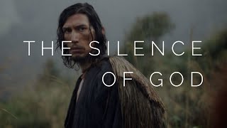 How Silence Explains The Silence of God [upl. by Esinaej]