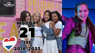 MY TOP 21 JUNIOR SONGFESTIVAL  20182023   NETHERLANDS  JUNIOR EUROVISION [upl. by Noramac]