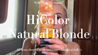 HiColor Natural Blonde 🌻 [upl. by Mosira]