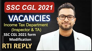 SSC CGL 2021 Vacancies Income Tax Department Application form modification window [upl. by Llertnauq]