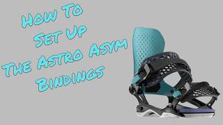 How To Set Up The Bataleon Astro Asym Binding [upl. by Tiana]