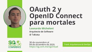 SGVirtual 2012  OAuth 2 y OpenID Connect para mortales [upl. by Ardnoel84]