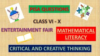 PISA QUESTIONS SOLUTION  CRITICAL AND CREATIVE THINKING MATHS  ENTERTAINMENT FAIR [upl. by Can]