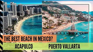 The Best Mexican Beach Acapulco or Puerto Vallarta [upl. by Laney]