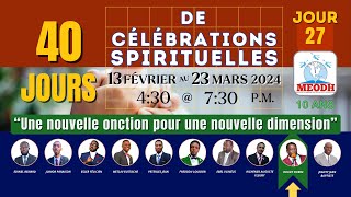 40 jours de célébrations spirituelles sur MEODH du 13 Février au 23 Mars 2024 [upl. by Nashom]