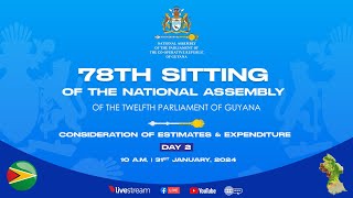 78TH SITTING  TWELFTH PARLIAMENT  2024 BUDGET CONSIDERATION OF ESTIMATES amp EXPENDITURE  DAY 2 [upl. by Akerdnuhs]